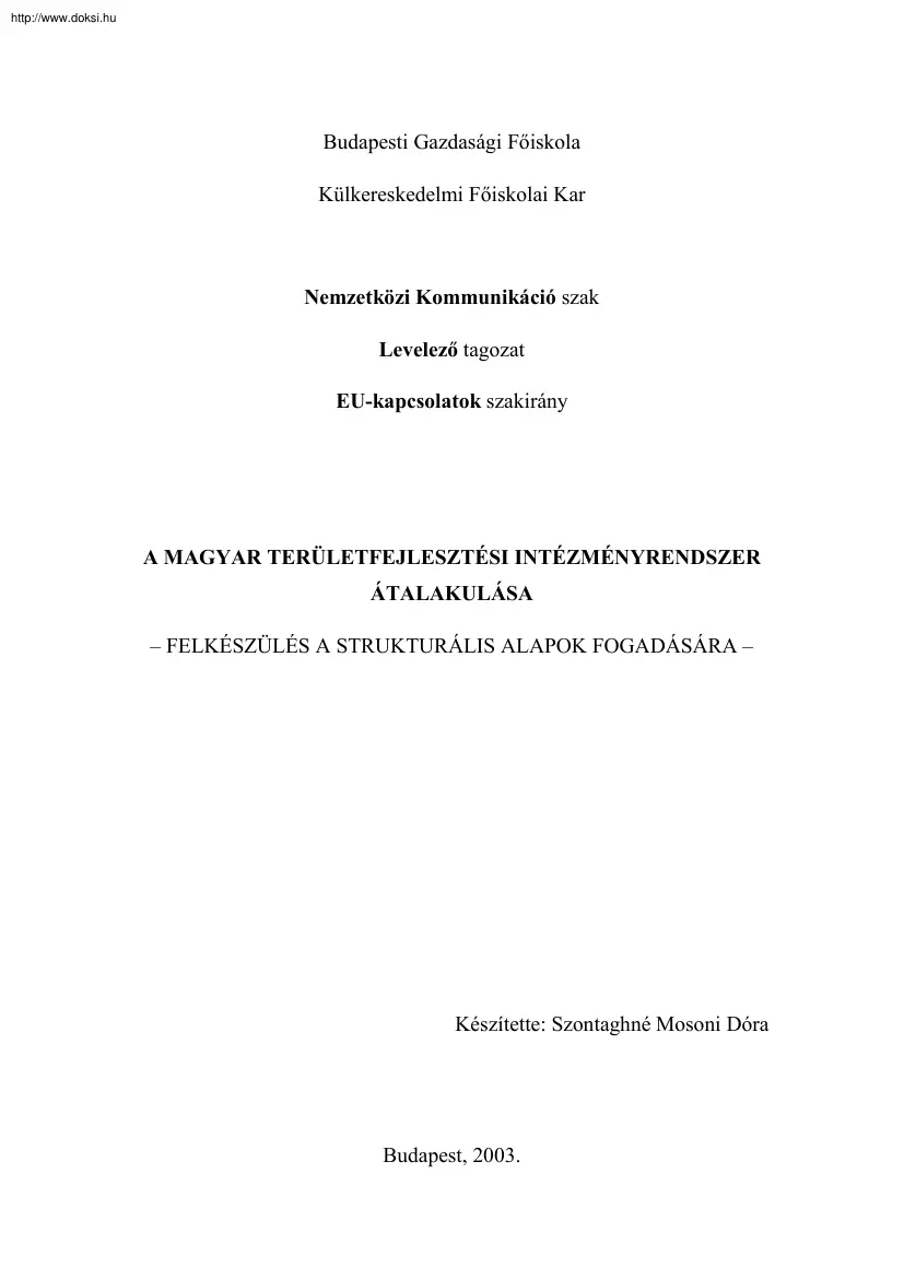 Szontaghné Mosoni Dóra - A Magyar területfejlesztési intézményrendszer átalakulása