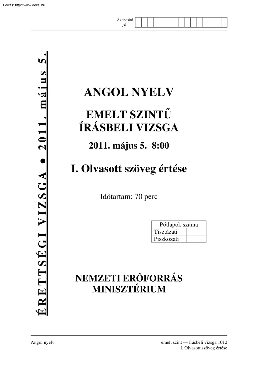 Angol nyelv emelt szintű írásbeli érettségi vizsga, megoldással, 2011