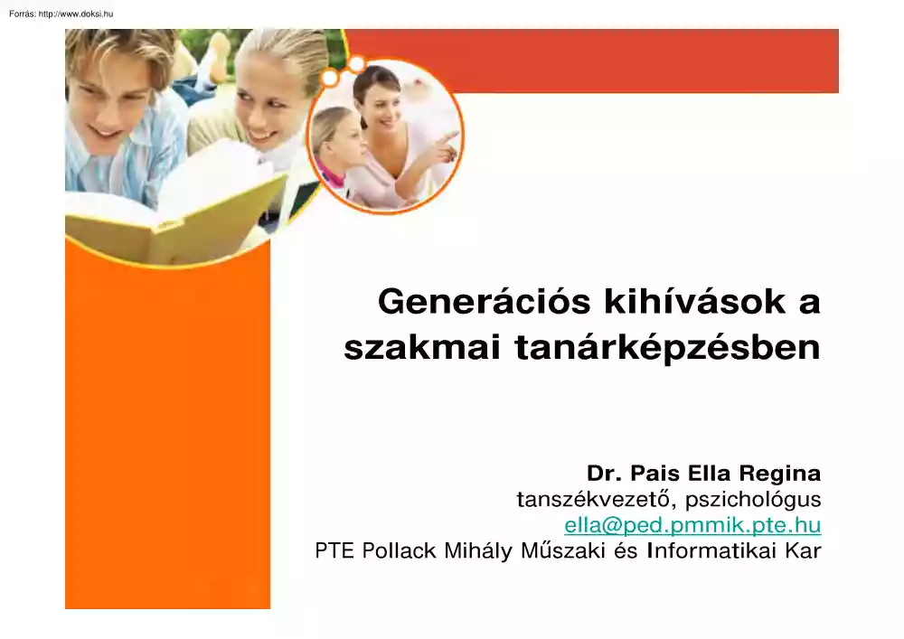Dr. Pais Ella Regina - Generációs kihívások a szakmai tanárképzésben
