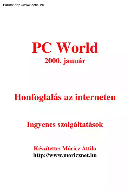 Móricz Attila - Honfoglalás az Interneten