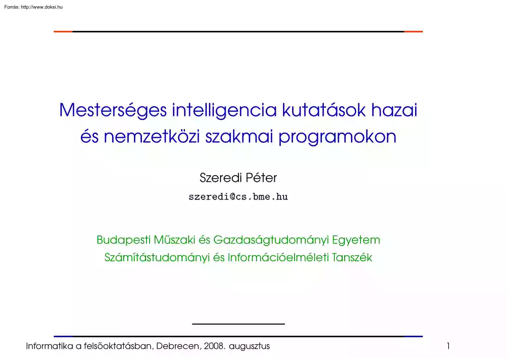 Szeredi Péter - Mesterséges intelligencia kutatások hazai és nemzetközi szakmai programokon