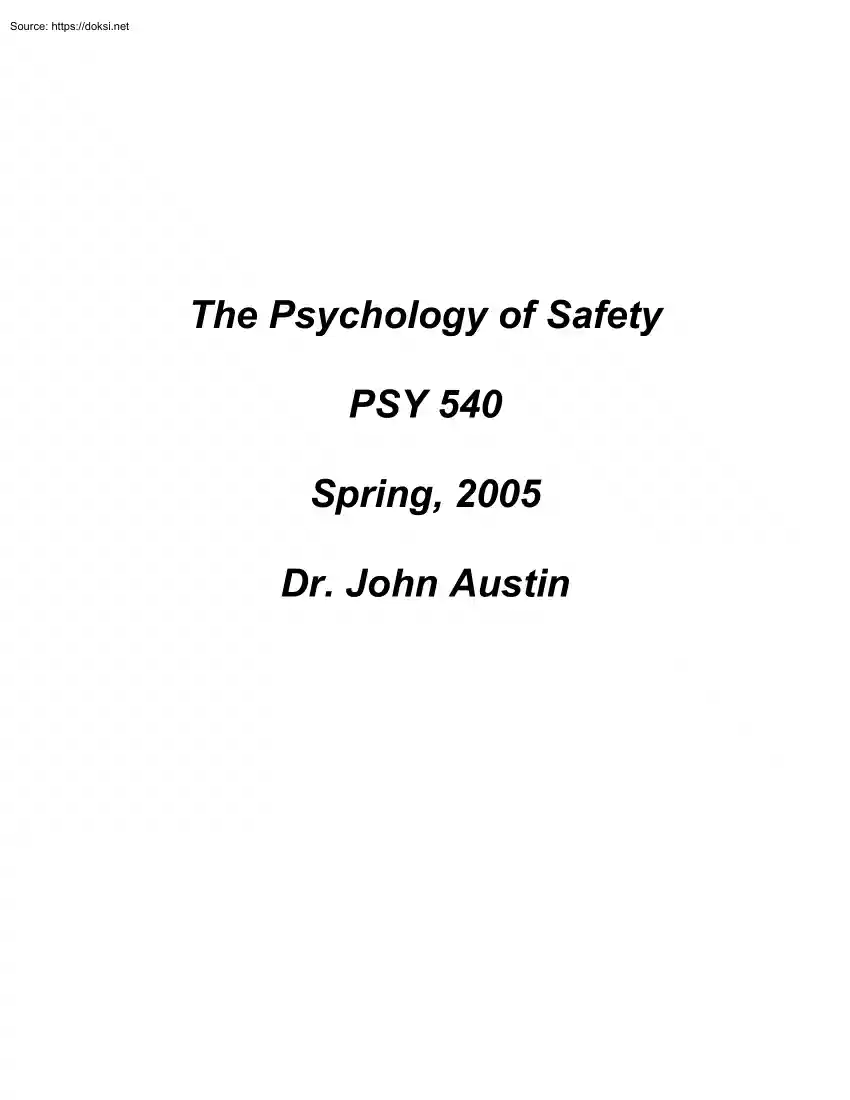 Dr. John Austin - The Psychology of Safety