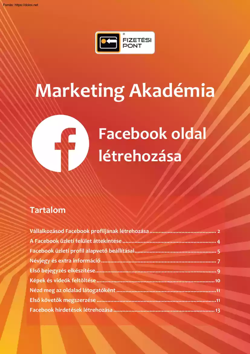 Sencz Zsófia - Facebook Akadémia, Facebook oldal létrehozása
