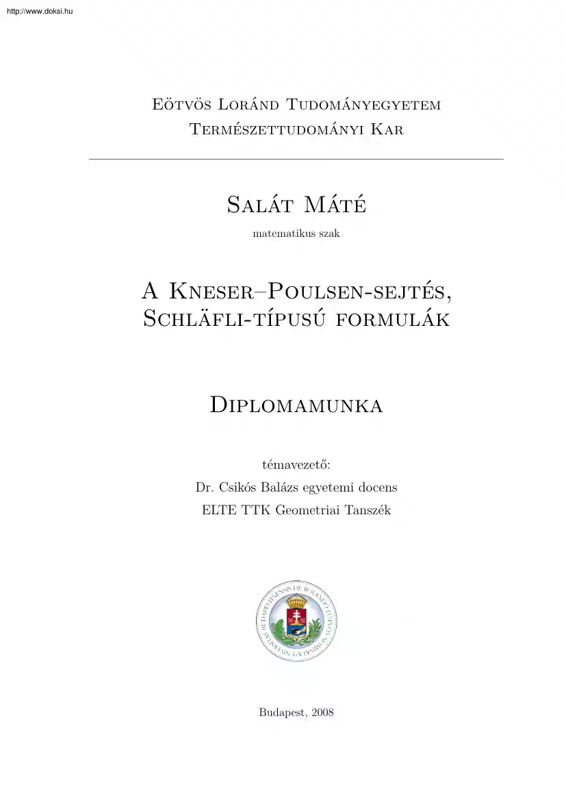 Salát Máté - A Kneser-Pulsen-sejtés, Schlafli-típusú formulák