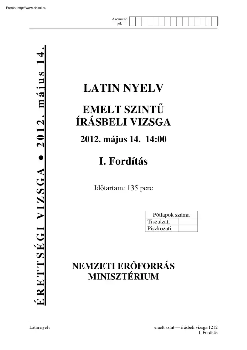 Latin nyelv emelt szintű írásbeli érettségi vizsga megoldással, 2012