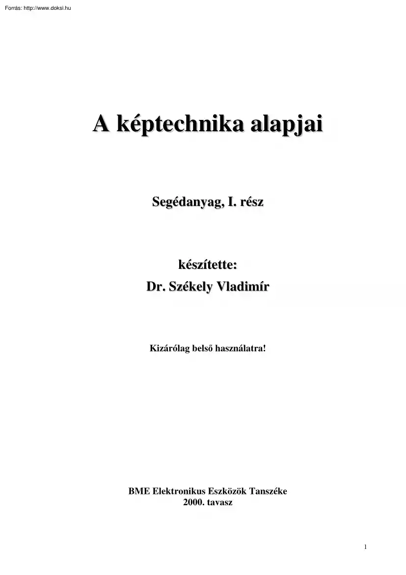 Dr. Székely Vladimír - A képtechnika alapjai