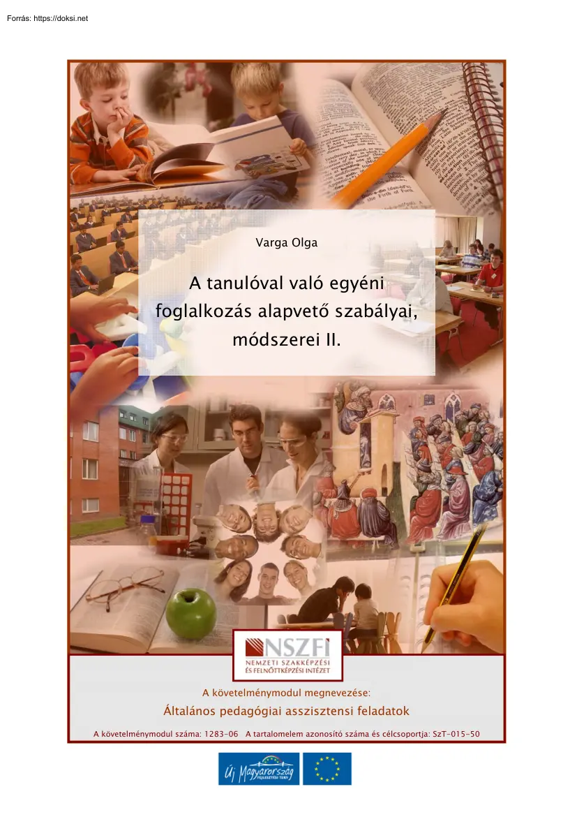 Varga Olga - A tanulóval való egyéni foglalkozás alapvető szabályai, módszerei II