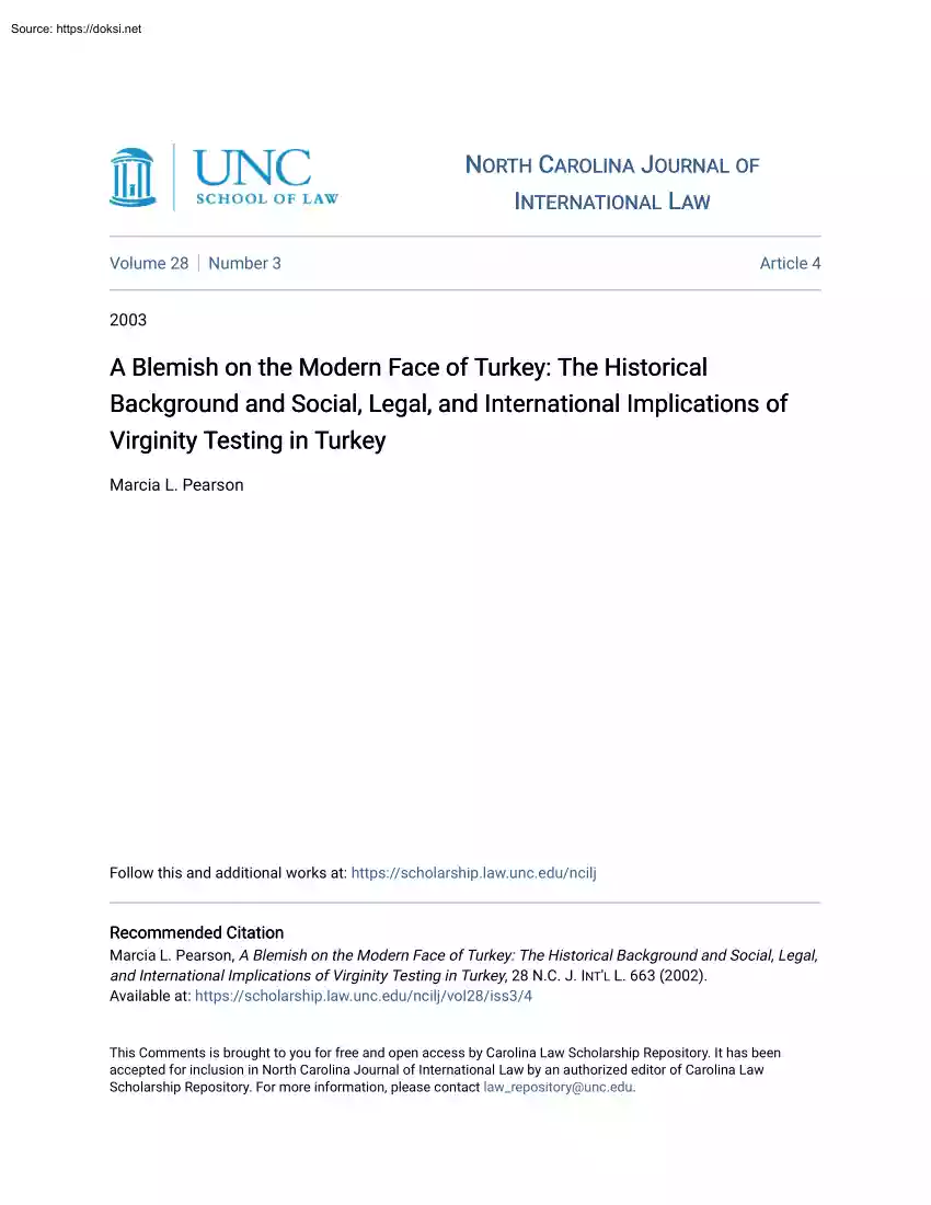Marcia L. Pearson - A Blemish on the Modern Face of Turkey, The Historical Background and Social, Legal, and International Implications of Virginity Testing in Turkey