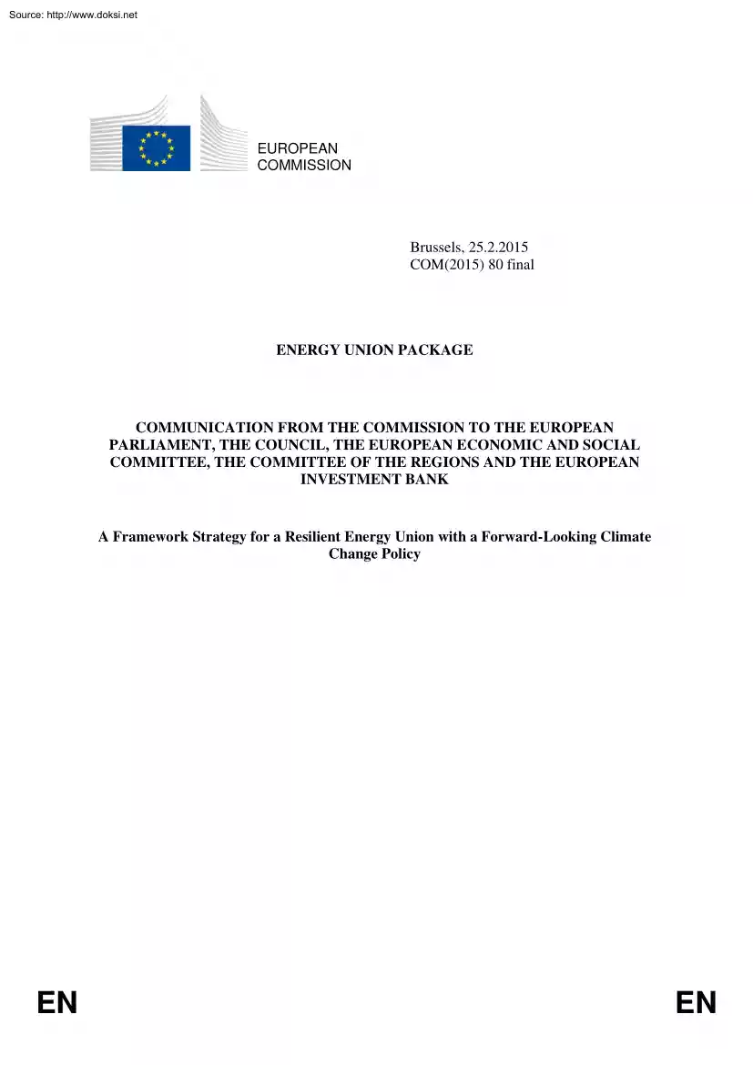 Communication from the Commission to the European Parliament, The Council, The European Economic and Social Committee, The Committee of the Regions and the European Investment Bank