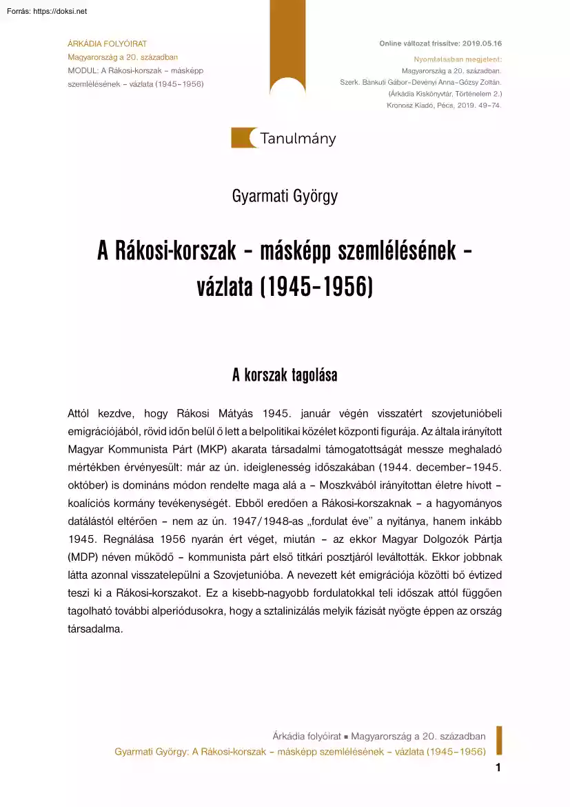Gyarmati György - A Rákosi-korszak, másképp szemlélésének vázlata, 1945-1956