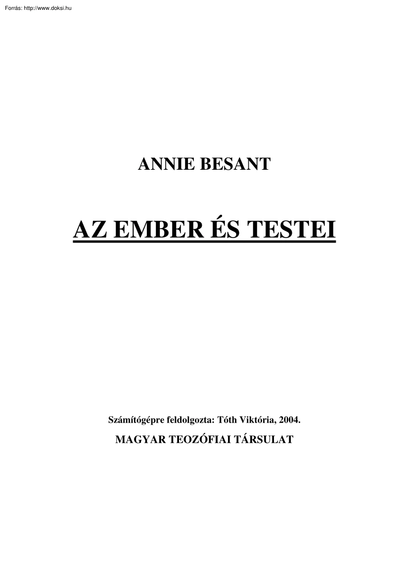 Annie Besant - Az ember és testei