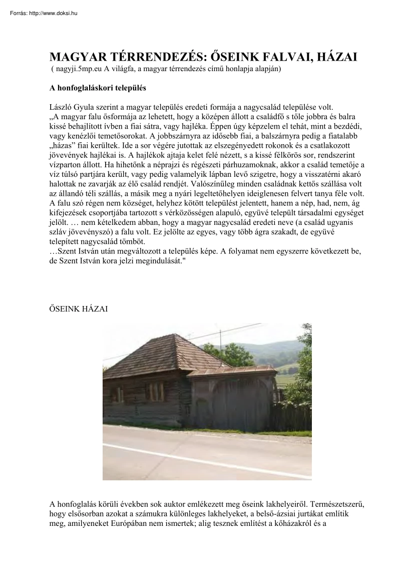 Magyar térrendezés, őseink falvai, házai