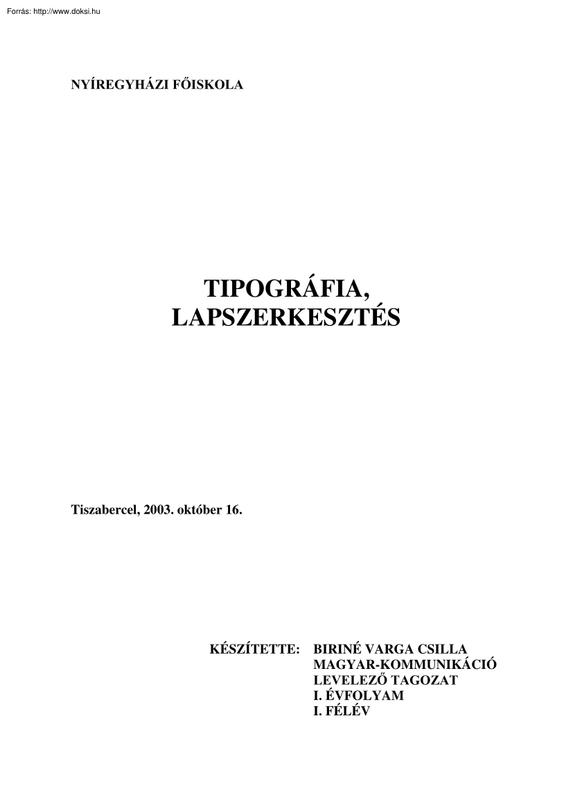 Biriné Varga Csilla - Tipográfia, lapszerkesztés