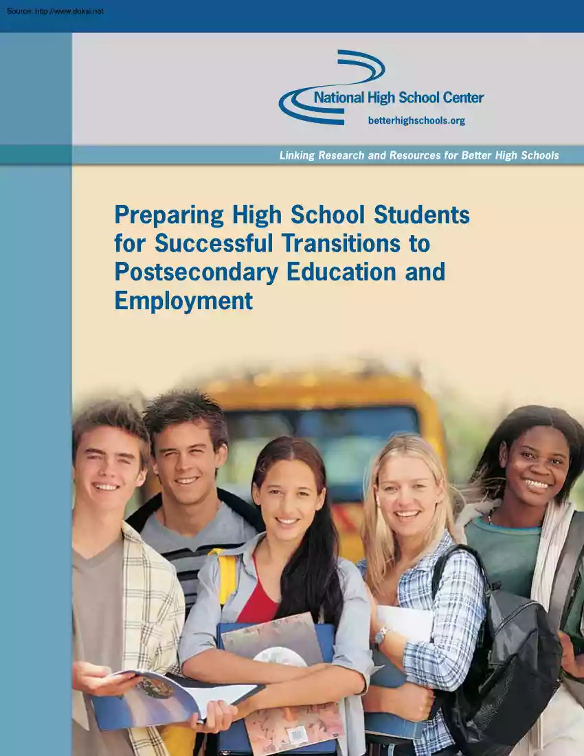 Preparing High School Students for Successful Transitions to Postsecondary Education and Employment