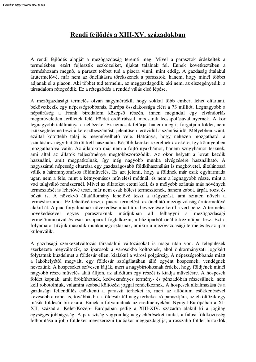 Rendi fejlődés a XIII-XV. századokban