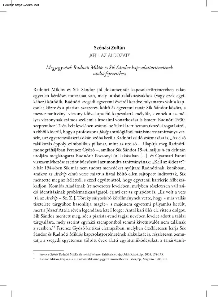 Szénási Zoltán - Kell az áldozat, Megjegyzések Radnóti Miklós és Sík Sándor kapcsolattörténetének utolsó fejezetéhez