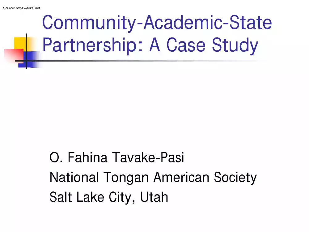 O. Fahina Tavake-Pasi - Community-Academic-State Partnership, A Case Study