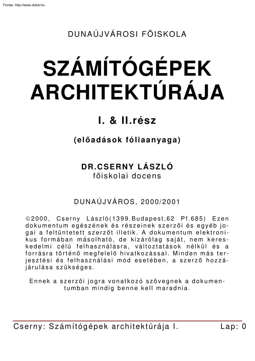 Dr. Cserny László - Architektúrák, 2000