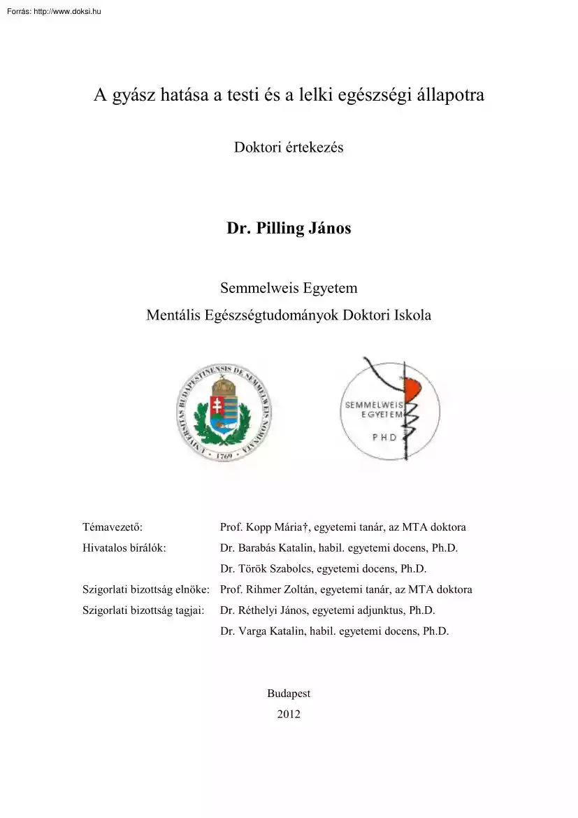 Dr. Pilling János - A gyász hatása a testi és a lelki egészségi állapotra