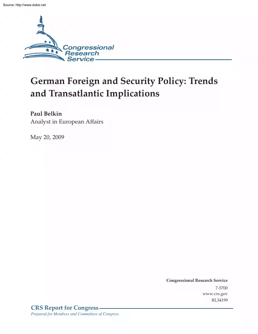 Paul Belkin - German Foreign and Security Policy, Trends and Transatlantic Implications