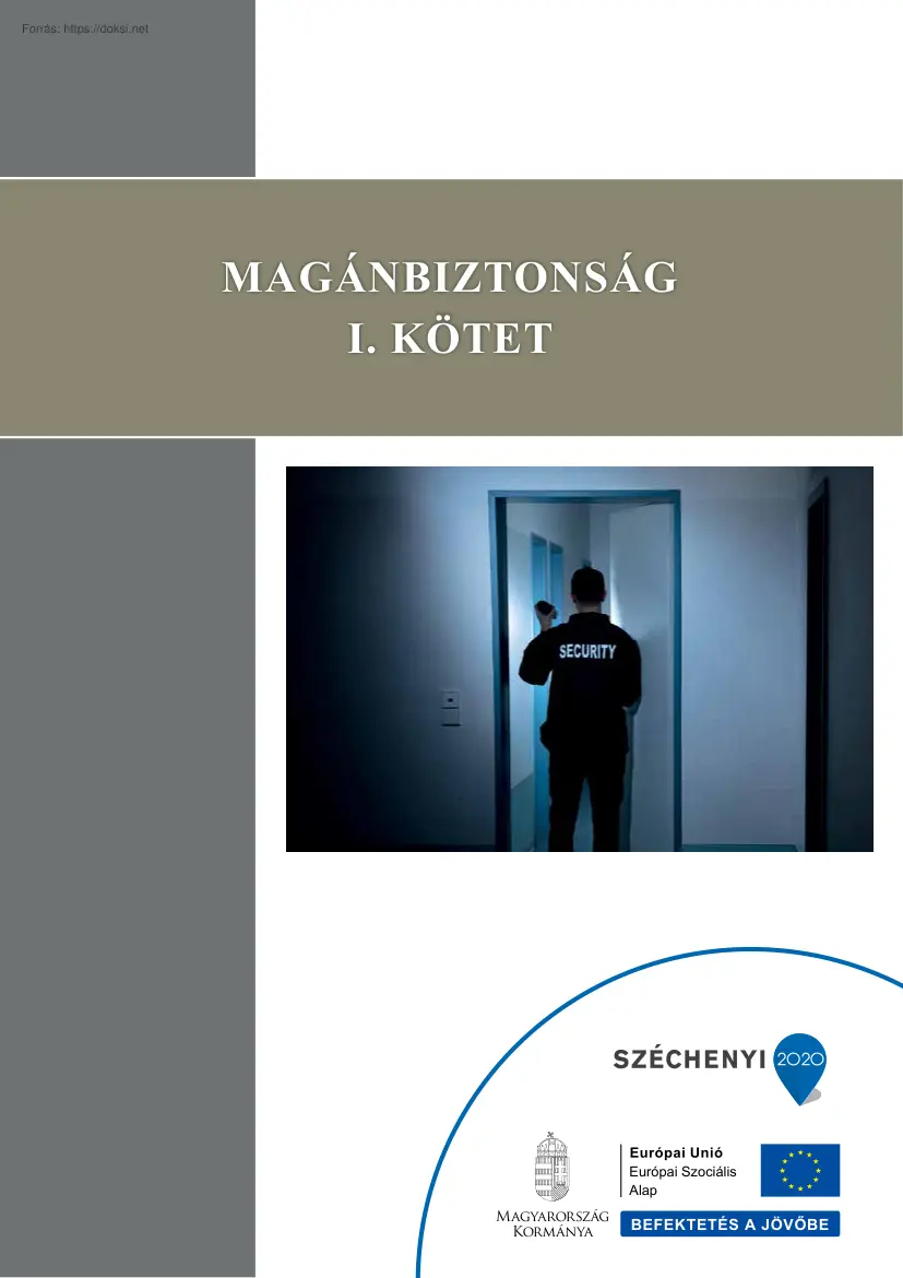 dr. Christián László - Magánbiztonság, I. kötet