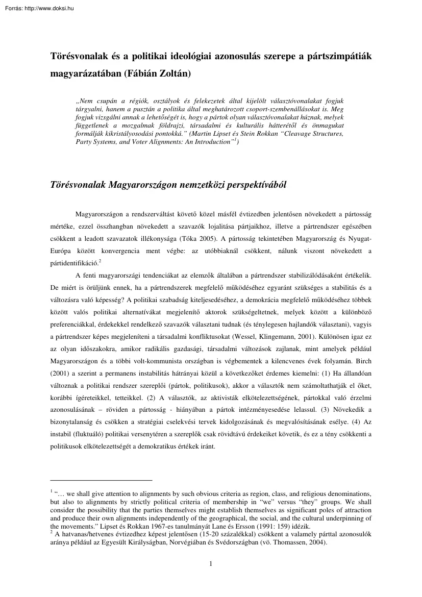 Fábián Zoltán - Törésvonalak és a politikai ideológiai azonosulás szerepe a