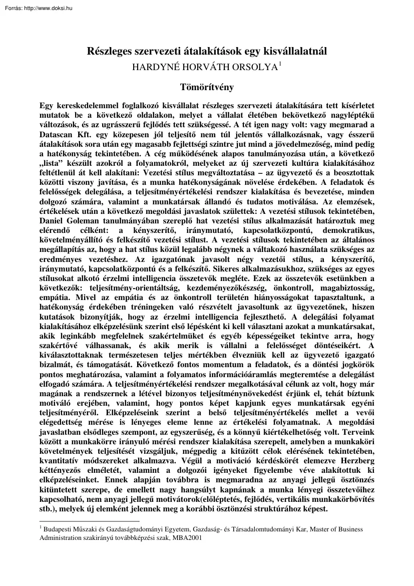 Hardyné Horváth Orsolya - Részleges szervezeti átalakítások egy kisvállalatnál