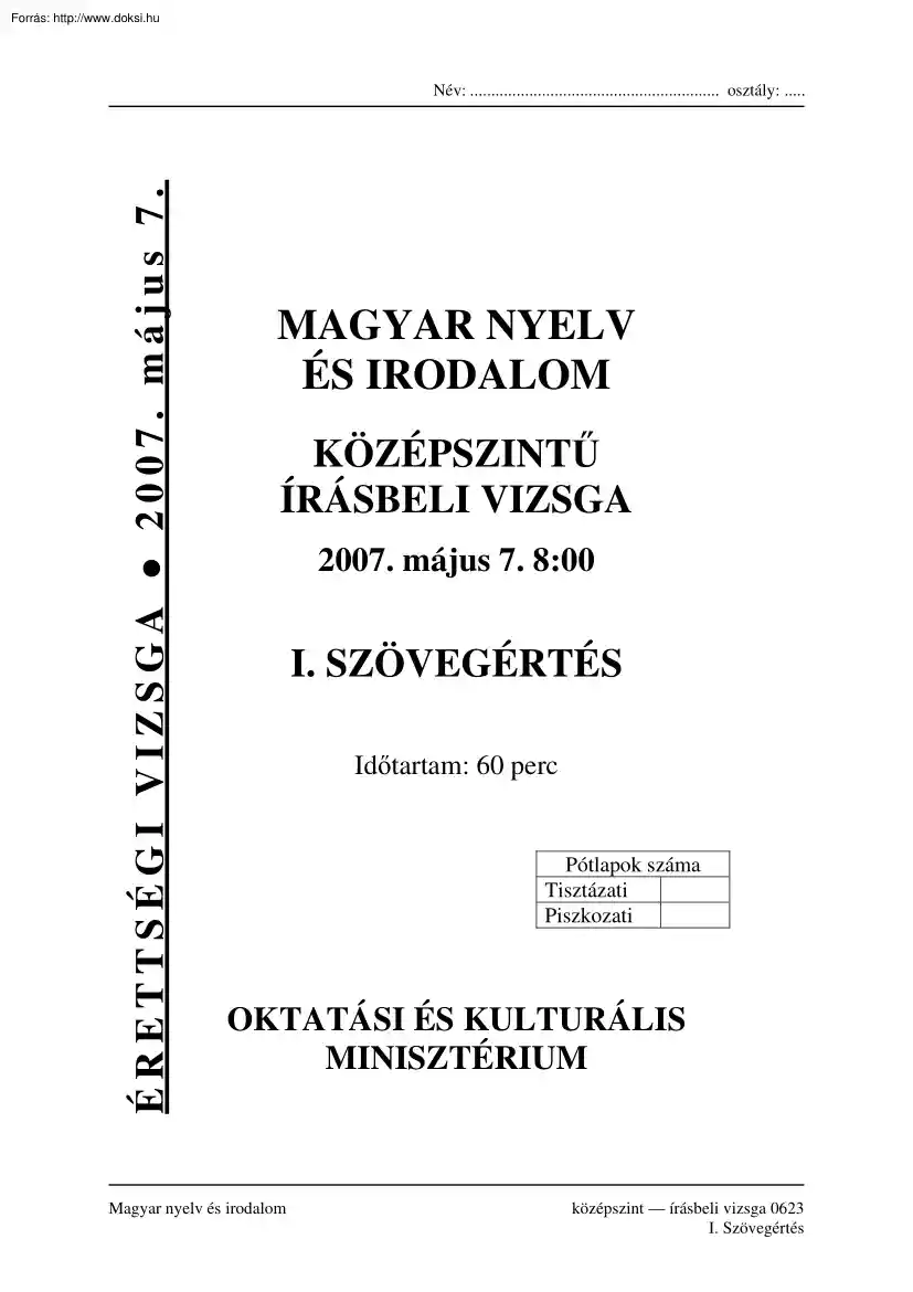 Magyar nyelv és irodalom középszintű írásbeli érettségi vizsga megoldással, 2007