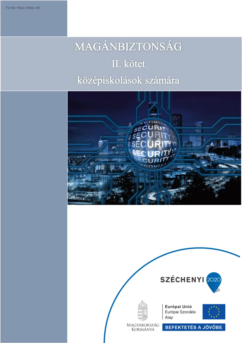 Dr. Csege Gyula - Magánbiztonság, II. kötet, középiskolások számára