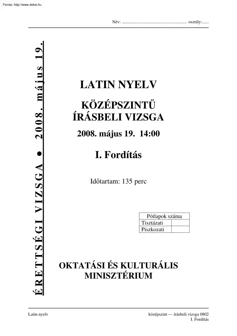 Latin nyelv középszintű írásbeli érettségi vizsga, megoldással, 2008