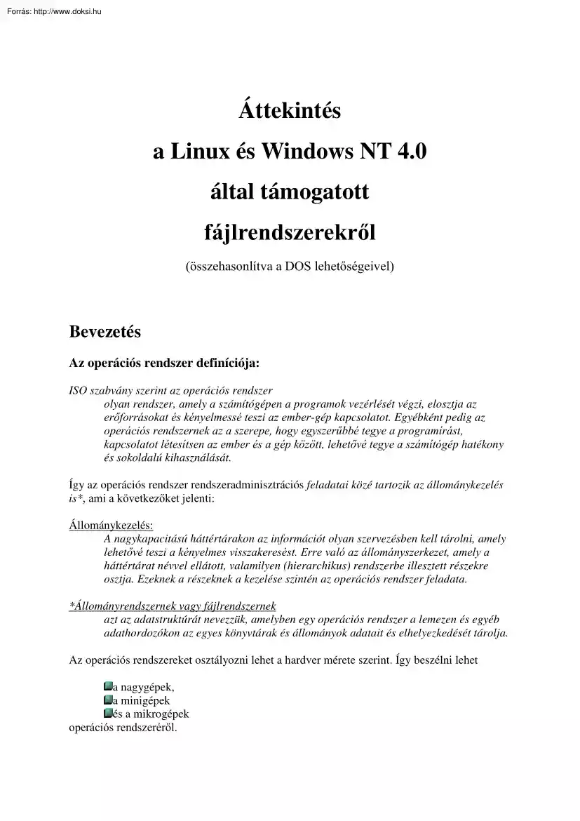 Áttekintés a a Linux és a Windows NT 4.0 által támogatott fájlrendszerekről