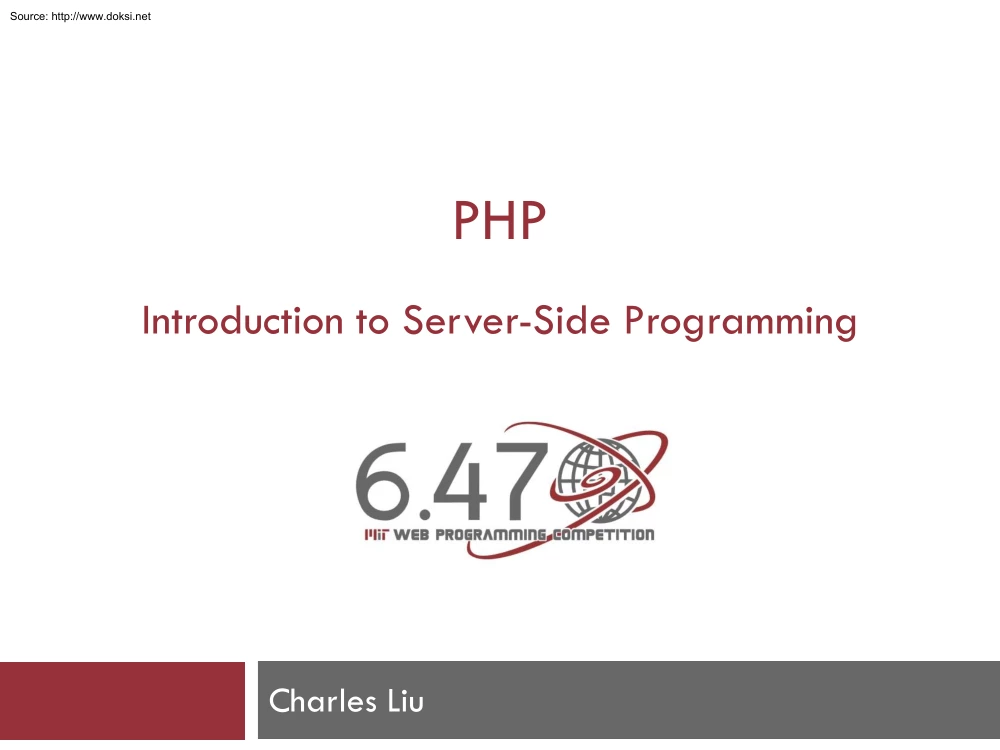 Charles Lius - Introduction to Server-Side Programming, PHP