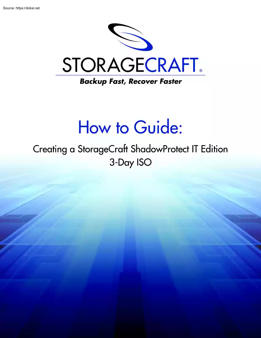 Creating a StorageCraft ShadowProtect IT Edition 3Day ISO, How to Guide