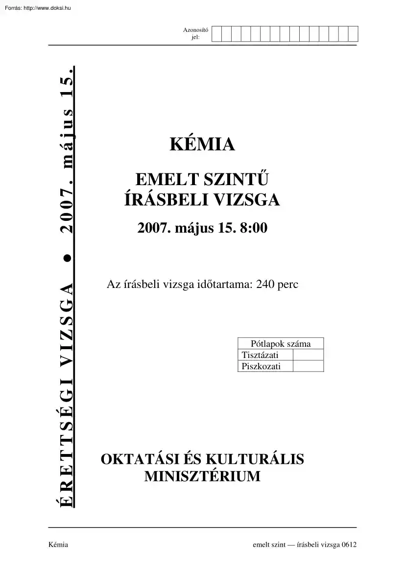 Kémia emelt szintű írásbeli érettségi vizsga megoldással, 2007