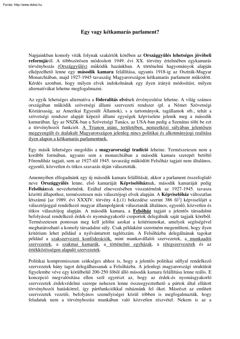 Egy- vagy kétmakarás parlament