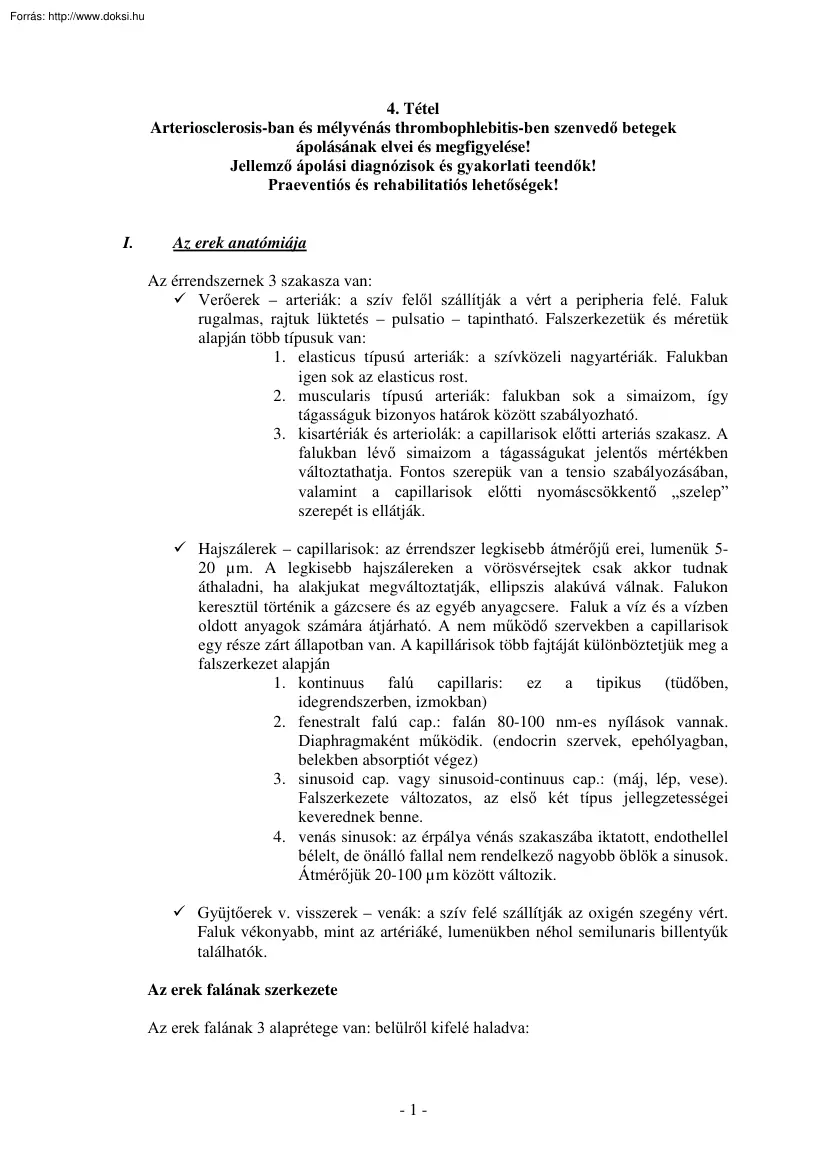 Arteriosclerosis-ban és mélyvénás thrombophlebitis-ben szenvedő betegek ápolása
