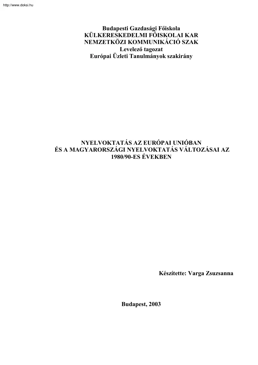 Varga Zsuzsanna - Nyelvoktatás az Európai Unióban és a magyarországi nyelvoktatás