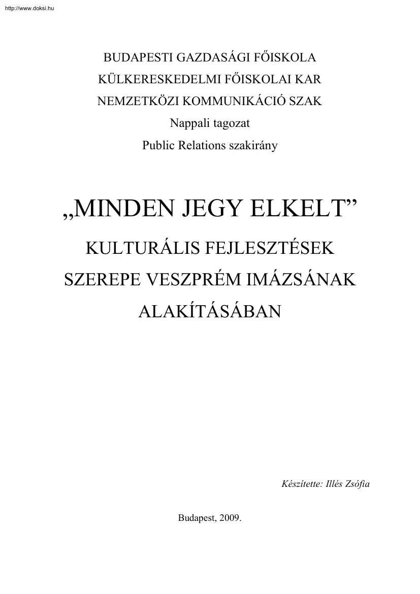 Illés Zsófia - Kulturális fejlesztések szerepe Veszprém imázsának alakításában