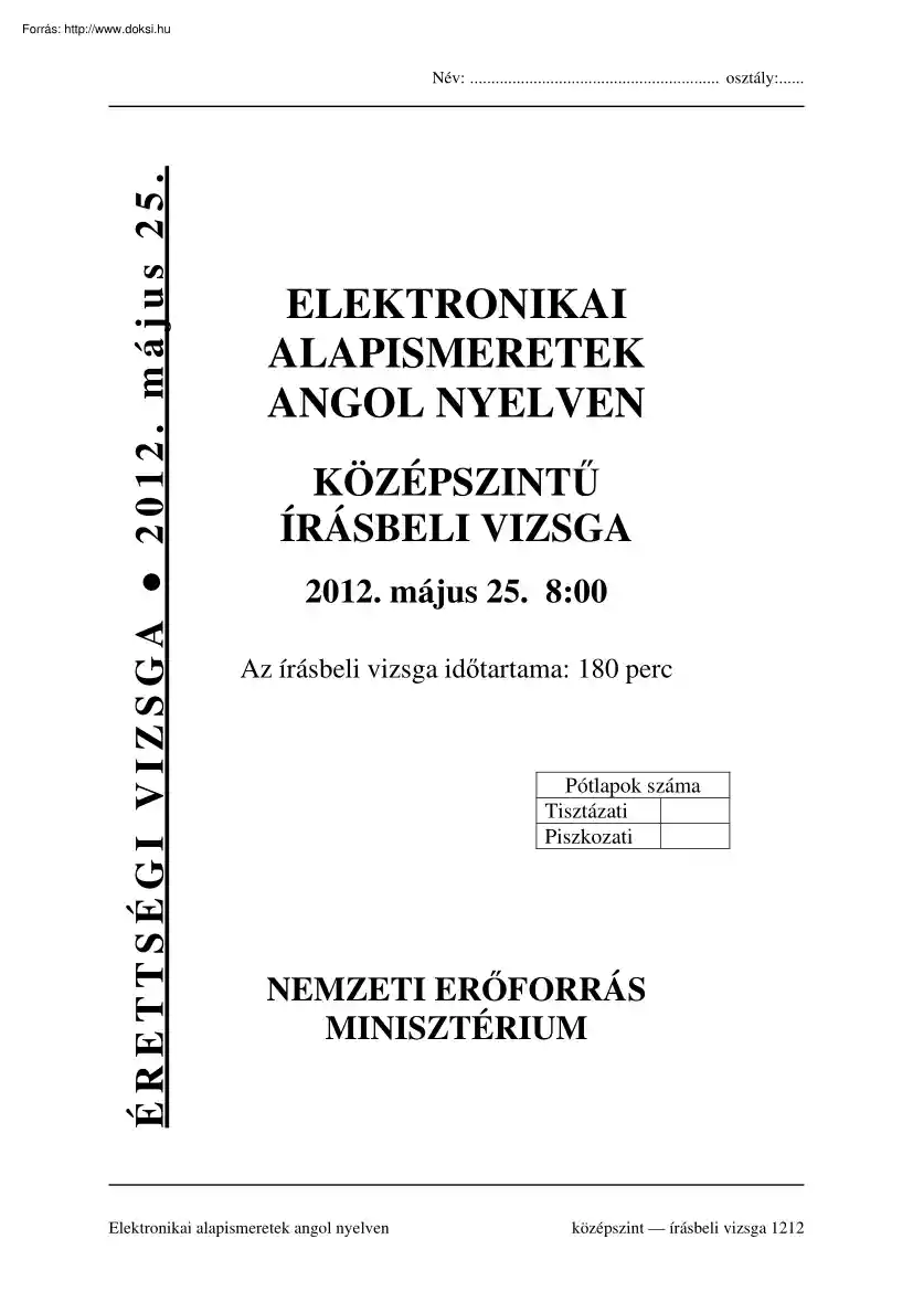 Elektronikai alapismeretek angol nyelven középszintű írásbeli érettségi vizsga megoldással, 2012