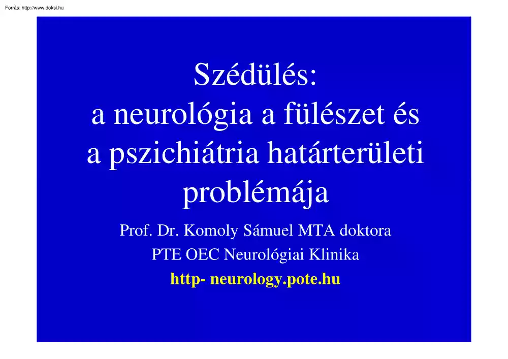 Prof. Dr. Komoly Sámuel - Szédülés