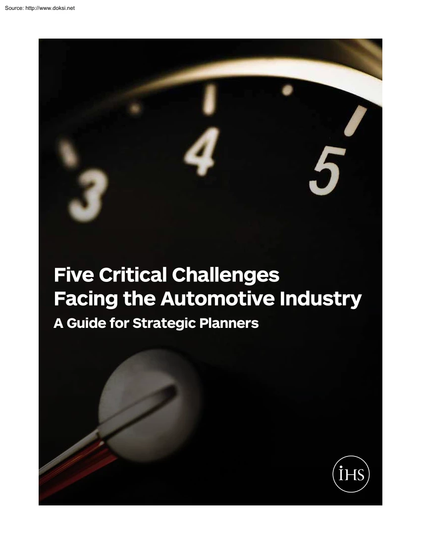 Five Critical Challenges, Facing the Automotive Industry, A Guide for Strategic Planners