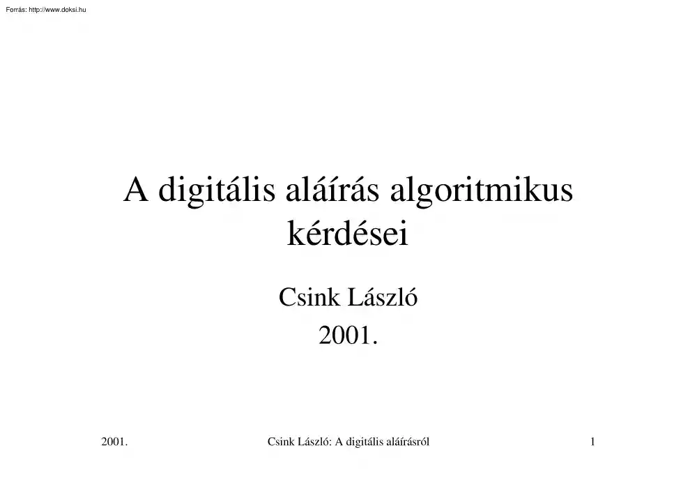 Csink László - A digitális aláírás algoritmusai