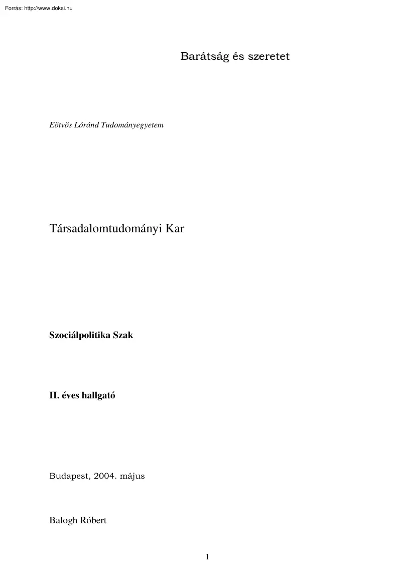 Balogh Róbert - Barátság és szeretet