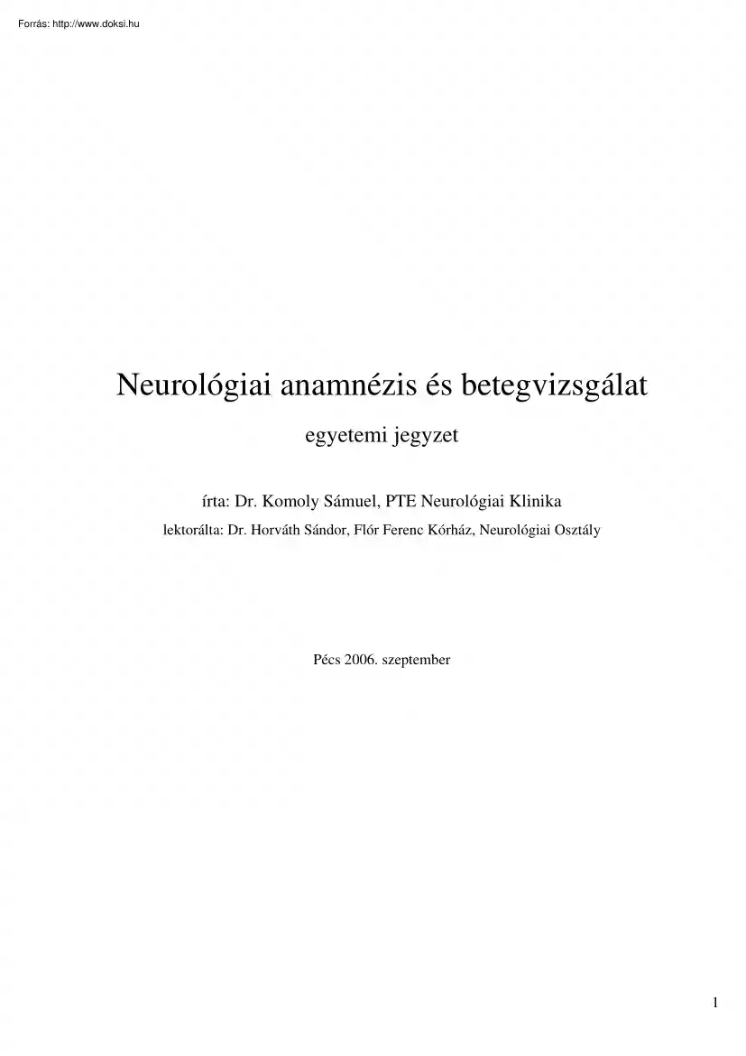 Dr. Komoly Sámuel - Neurológiai anamnézis és betegvizsgálat