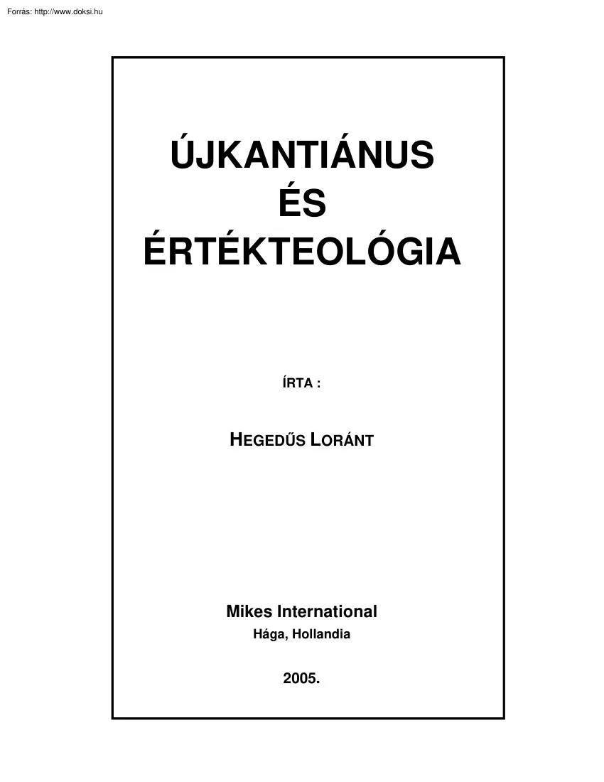 Hegedűs Lóránt - Értékteológia