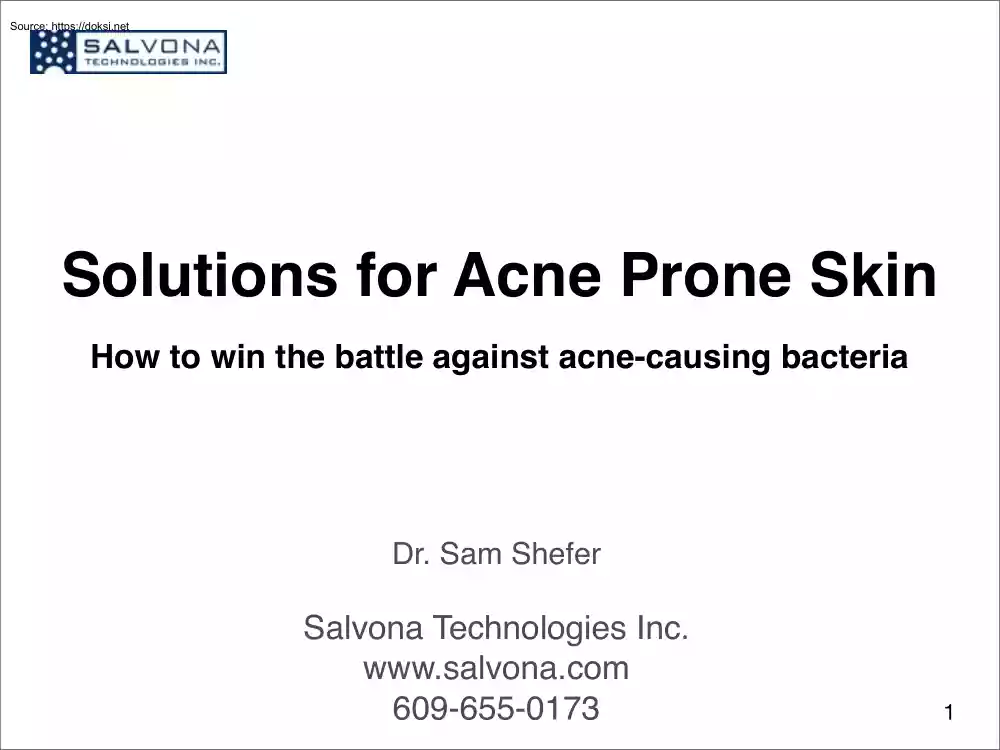 Dr. Sam Shefer - Solutions for Acne Prone Skin, How to Win the Battle against Acne-causing Bacteria