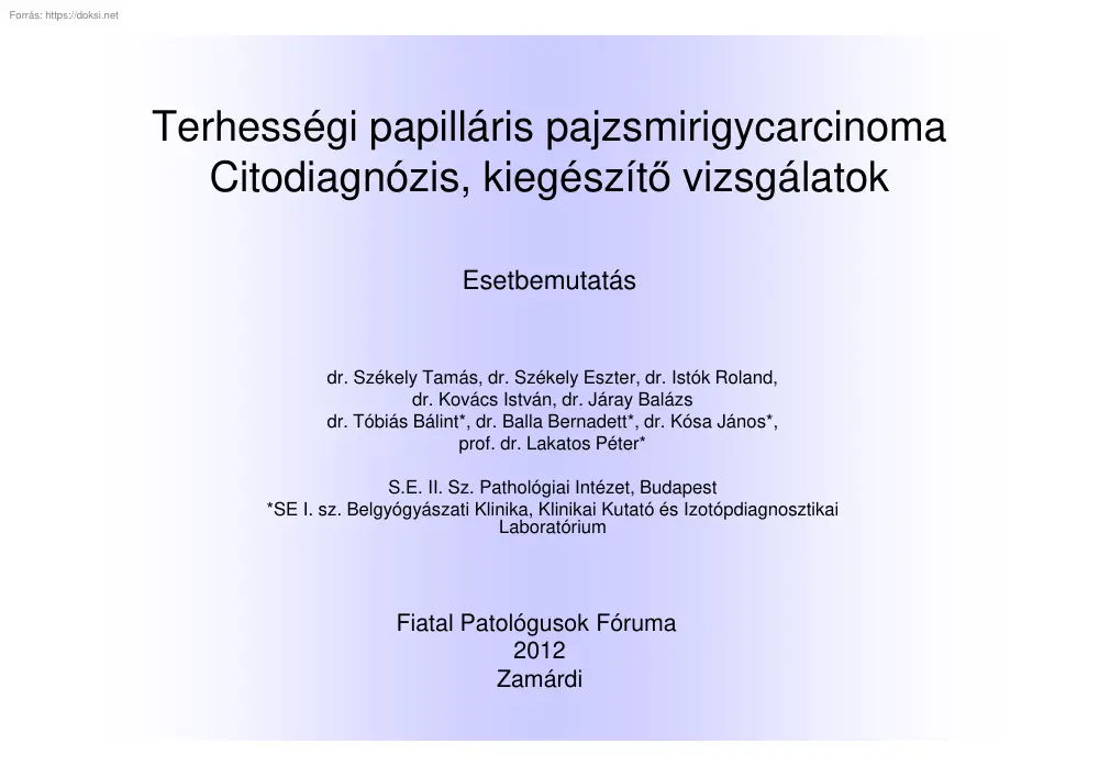 Terhességi papilláris pajzsmirigycarcinoma, Citodiagnózis, kiegészítő vizsgálatok