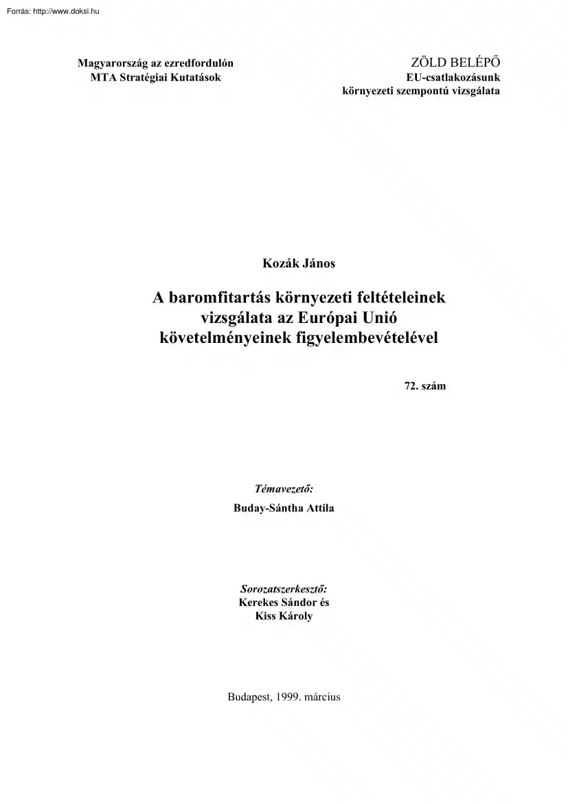 Kozák János - A baromfitartás környezeti feltételeinek vizsgálata az Európai Unió követelményeinek figyelembevételével