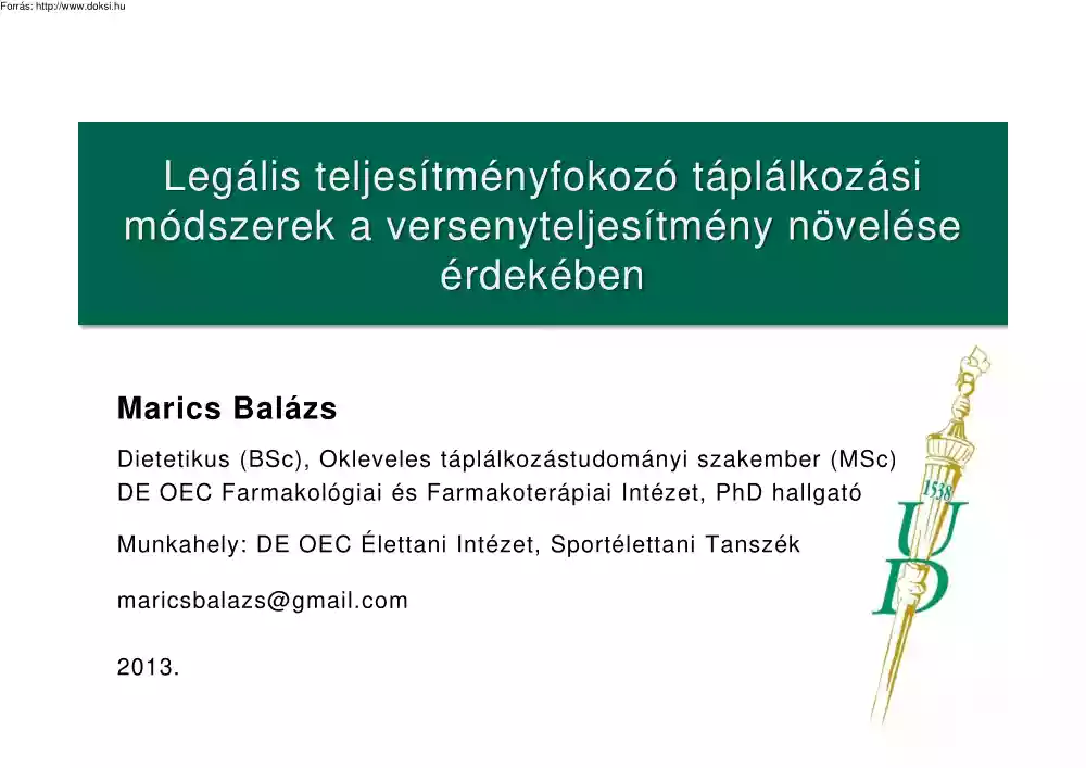 Marics Balázs - Legális teljesítményfokozó táplálkozási módszerek a versenyteljesítmény növelése érdekében