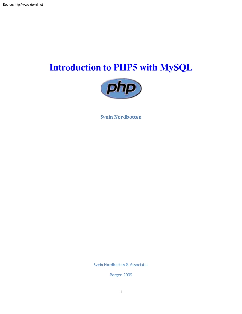 Svein Nordbotten - Introduction to PHP5 with MySQL